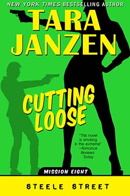 Cutting Loose, Steele Street Book #8